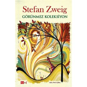 Görünmez Koleksiyon - Stefan Zweig