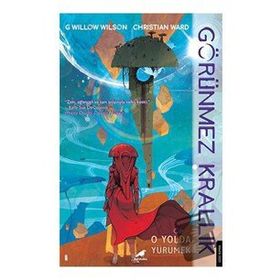 Görünmez Krallık-1 - G Willow Wilson Christian Ward