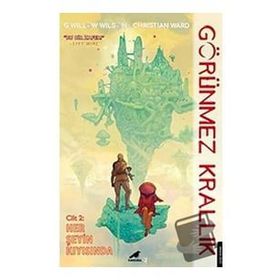 Görünmez Krallık-2 - G Willow Wilson Christian Ward