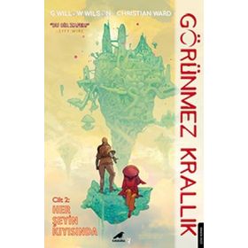 Görünmez Krallık-2 - G Willow Wilson Christian Ward