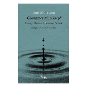 Görünmez Mürekkep - Toni Morrison
