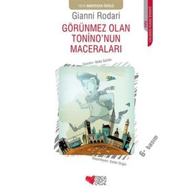 GÖRÜNMEZ OLAN TONINO'NUN MACERALARI - GIANNI RODARI