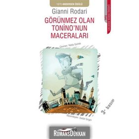 GÖRÜNMEZ OLAN TONINO'NUN MACERALARI - GIANNI RODARI