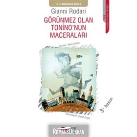 GÖRÜNMEZ OLAN TONINO'NUN MACERALARI - GIANNI RODARI