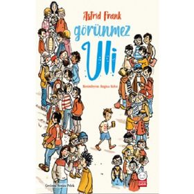 Görünmez Uli - Asrid Frank