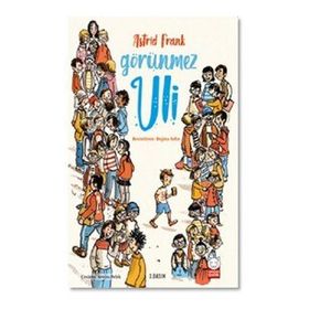 Görünmez Uli - Astrid Frank