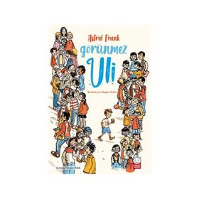 Görünmez Uli - Astrid Frank