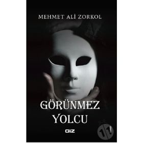 Görünmez Yolcu - Mehmet Ali Zorkol