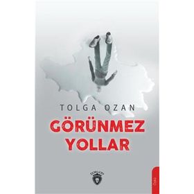 Görünmez Yollar - Tulga Ozan