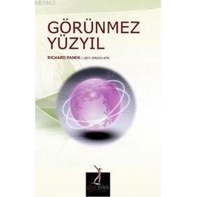 GÖRÜNMEZ YÜZYIL - RICHARD PANEK