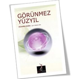 GÖRÜNMEZ YÜZYIL - RICHARD PANEK