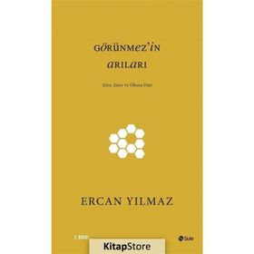 Görünmez’in Arıları - Ercan Yılmaz