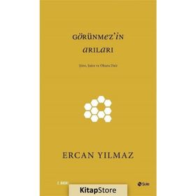Görünmez’in Arıları - Ercan Yılmaz