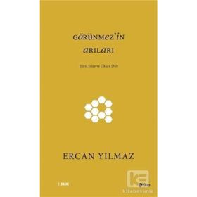 Görünmez’in Arıları - Ercan Yılmaz