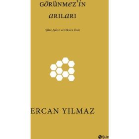 Görünmez’in Arıları - Ercan Yılmaz