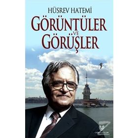 Görüntüler ve Görüşler - Hüsrev Hatemi