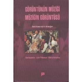 GÖRÜNTÜNÜN MÜZIĞI MÜZIĞIN GÖRÜNTÜSÜ - CEM PEKMAN