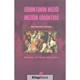 GÖRÜNTÜNÜN MÜZIĞI MÜZIĞIN GÖRÜNTÜSÜ - CEM PEKMAN