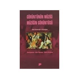 GÖRÜNTÜNÜN MÜZIĞI MÜZIĞIN GÖRÜNTÜSÜ - CEM PEKMAN