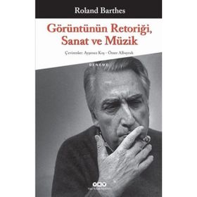 Görüntünün Retoriği, Sanat ve Müzik - Roland Barthes