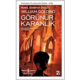 Görünür Karanlık - william golding sir william gerald golding