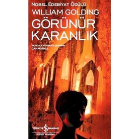 Görünür Karanlık - william golding sir william gerald golding
