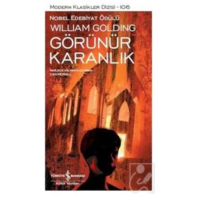 Görünür Karanlık - william golding sir william gerald golding