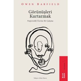 Görünüşleri Kurtarmak - Owen Barfield