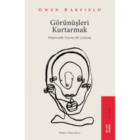 Görünüşleri Kurtarmak - Owen Barfield