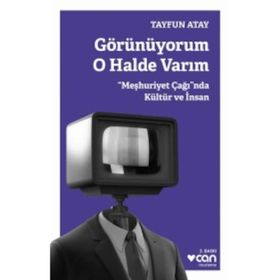 Görünüyorum O Halde Varım - Tayfun Atay
