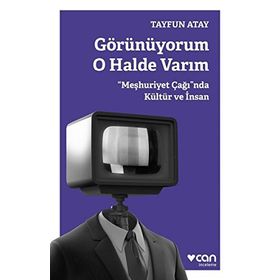 Görünüyorum O Halde Varım - Tayfun Atay