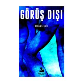 GÖRÜŞ DIŞI - RENAN SEÇKIN