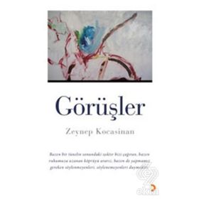 GÖRÜŞLER - ZEYNEP KOCASINAN