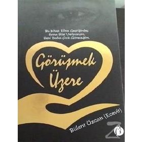 Görüşmek Üzere - Bülent Özcan
