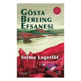 Gösta Berling Efsanesi Ciltli - Selma Lagerlöf