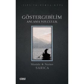 Göstergebilim Anlama Yolculuk Mustafa Sarıca