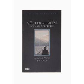 Göstergebilim Anlama Yolculuk Mustafa Sarıca