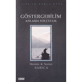 Göstergebilim Anlama Yolculuk Mustafa Sarıca