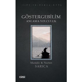Göstergebilim Anlama Yolculuk Mustafa Sarıca