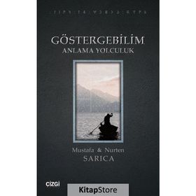 Göstergebilim Anlama Yolculuk Mustafa Sarıca