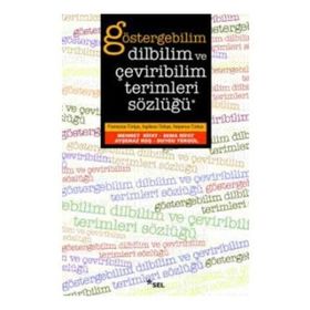 GÖSTERGEBİLİM DILBILIM VE ÇEVİRİBİLİM TERIMLERI SÖZLÜĞÜ - KOLEKTIF