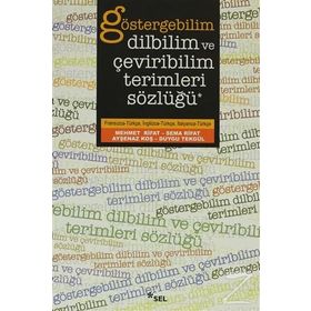 GÖSTERGEBİLİM DILBILIM VE ÇEVİRİBİLİM TERIMLERI SÖZLÜĞÜ - KOLEKTIF