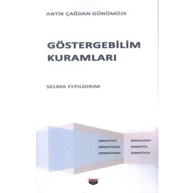 Göstergebilim Kuramları Selma Elyıldırım