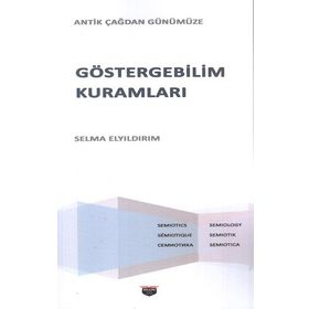 Göstergebilim Kuramları Selma Elyıldırım