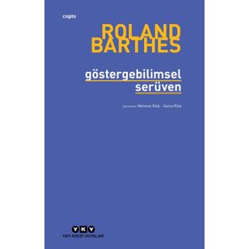 GÖSTERGEBİLİMSEL SERÜVEN - ROLAND BARTHES