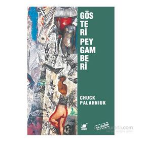GÖSTERİ PEYGAMBERI - CHUCK PALAHNIUK