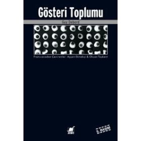 GÖSTERİ TOPLUMU - GUY DEBORD