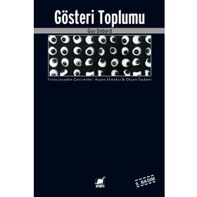 GÖSTERİ TOPLUMU - GUY DEBORD
