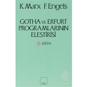 GOTHA VE ERFURT PROGRAMLARININ ELEŞTİRİSİ - FRIEDRICH ENGELS;KARL MARX