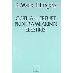 GOTHA VE ERFURT PROGRAMLARININ ELEŞTİRİSİ - FRIEDRICH ENGELS;KARL MARX